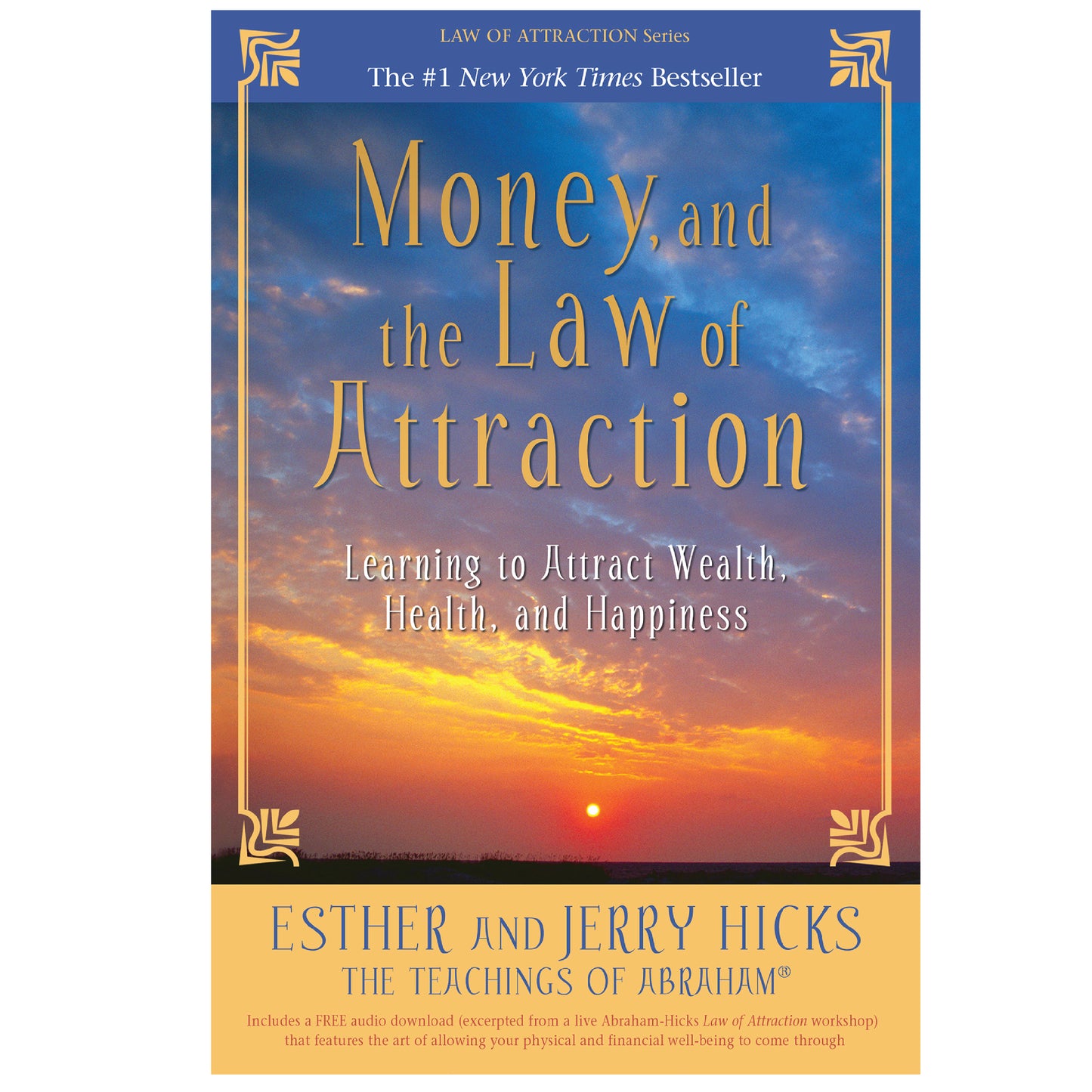 Money & The Law of Attraction by Esther & Jerry Hicks