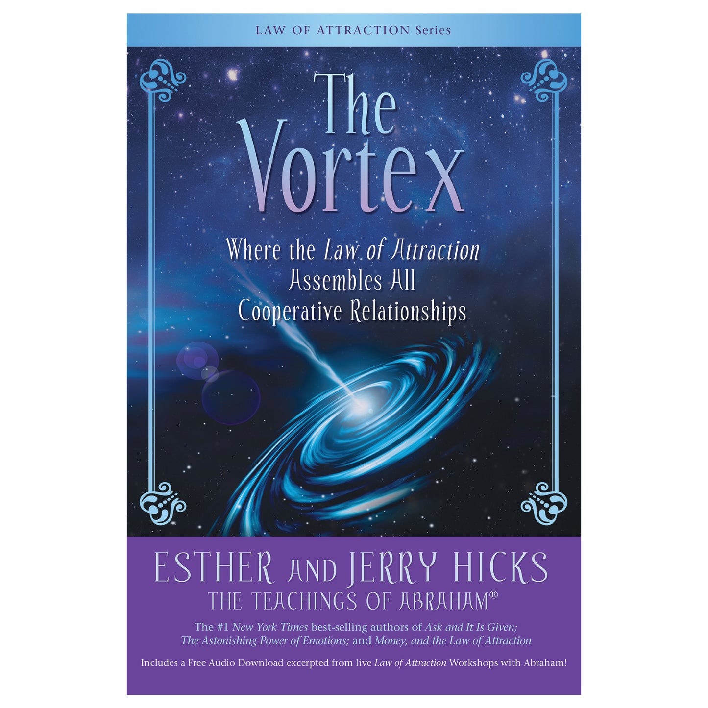 The Vortex by Esther & Jerry Hicks